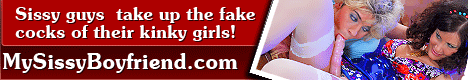 Click here for My Sissy Boyfriend website