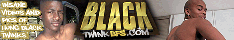 Click here for Black Twink BF website