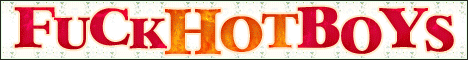 Click here for Fuck Hot Boys website