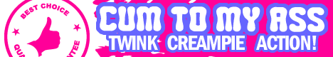 Click here for Cum To Ass website