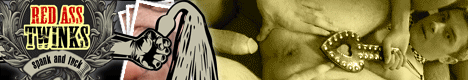 Click here for Red Ass Twinks website
