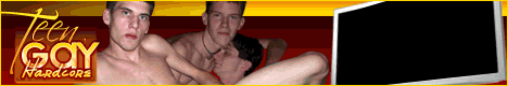 Click here for Teen Gay Hardcore website