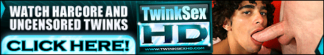 Click here for Twink Sex Hd website