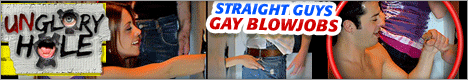 Click here for Un Gloryhole website