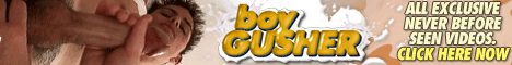 Click here for Boy Gusher website