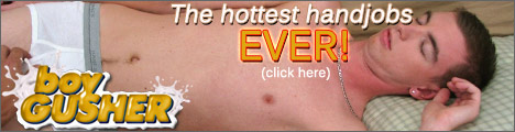 Click here for Boy Gusher website