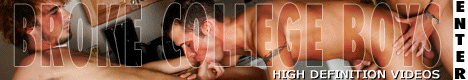 Click here for Broke College Boys website