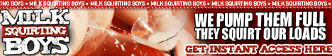 Click here for Milk Squirting Boys website