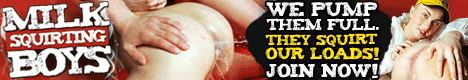 Click here for Milk Squirting Boys website