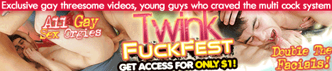 Click here for Twink Fuck Fest website