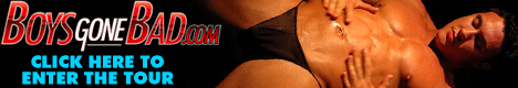 Click here for Boys Gone Bad website