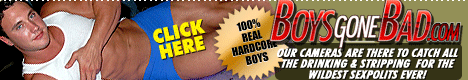Click here for Boys Gone Bad website