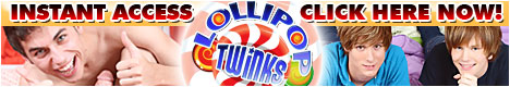 Click here for Lolipop Twinks website
